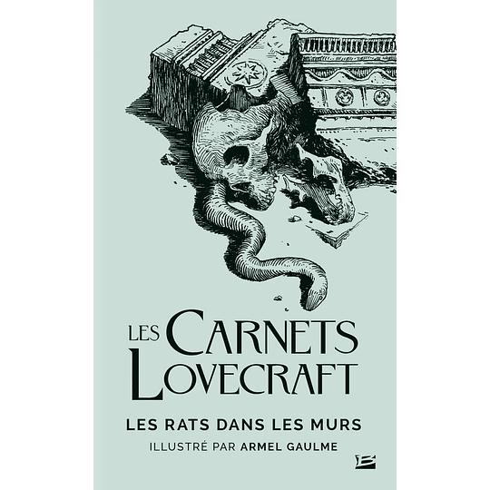 Los Cuadernos Lovecraft Vol.03: Las Ratas de las Paredes
