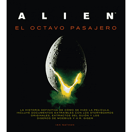 Alien El octavo pasajero - La Historia y el Legado al Completo