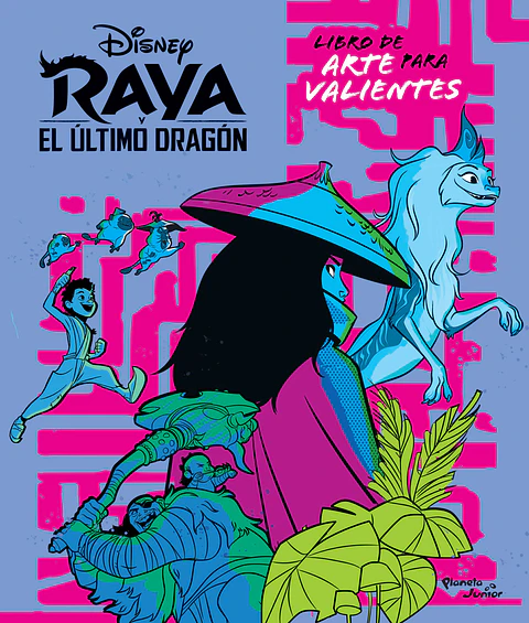 Raya y el último dragón: Libro de arte para valientes