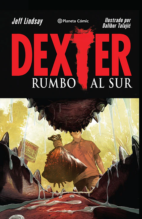 Dexter: Rumbo al sur (Tapa Dura)