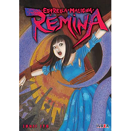 Estrella Maligna Remina - Junji Ito