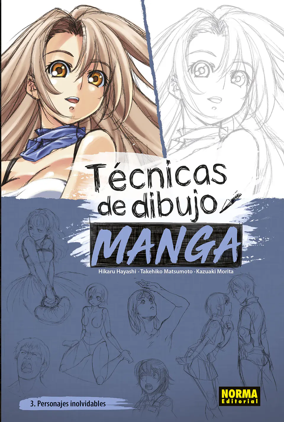 Técnicas de Dibujo Manga 3: Personajes Inolvidables 1