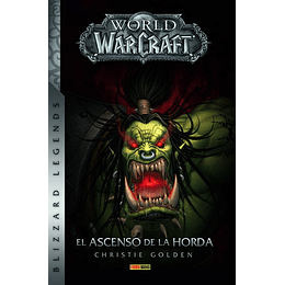 World of Warcraft: El Ascenso de la Horda