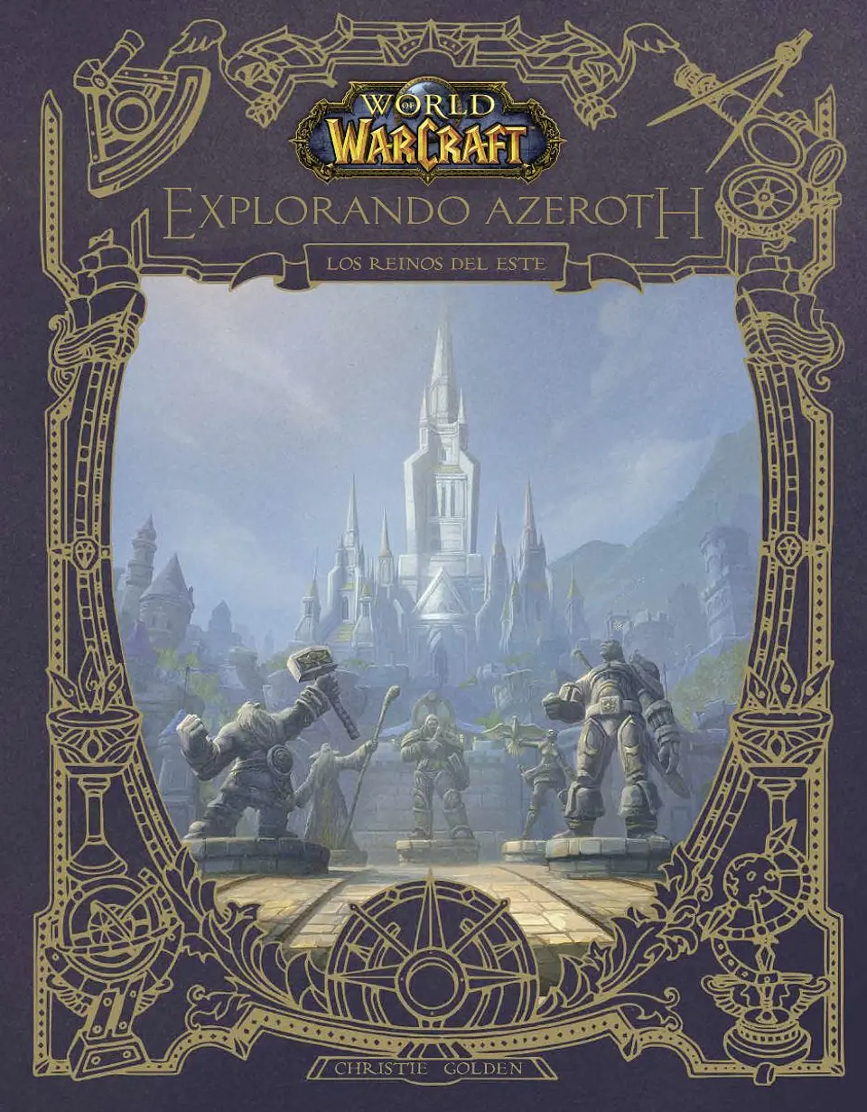 World of Warcraft: Explorando Azeroth - Los Reinos del Este 1