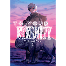To Your Eternity Vol.01