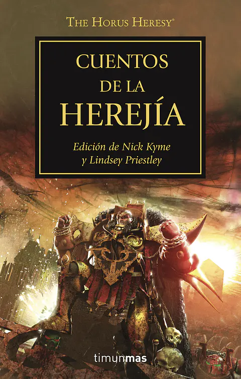 Warhammer 40K - La Herejía de Horus 10: Cuentos de la Herejía
