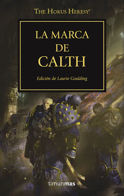 Warhammer 40K - La Herejía de Horus 25: La Marca de Calth
