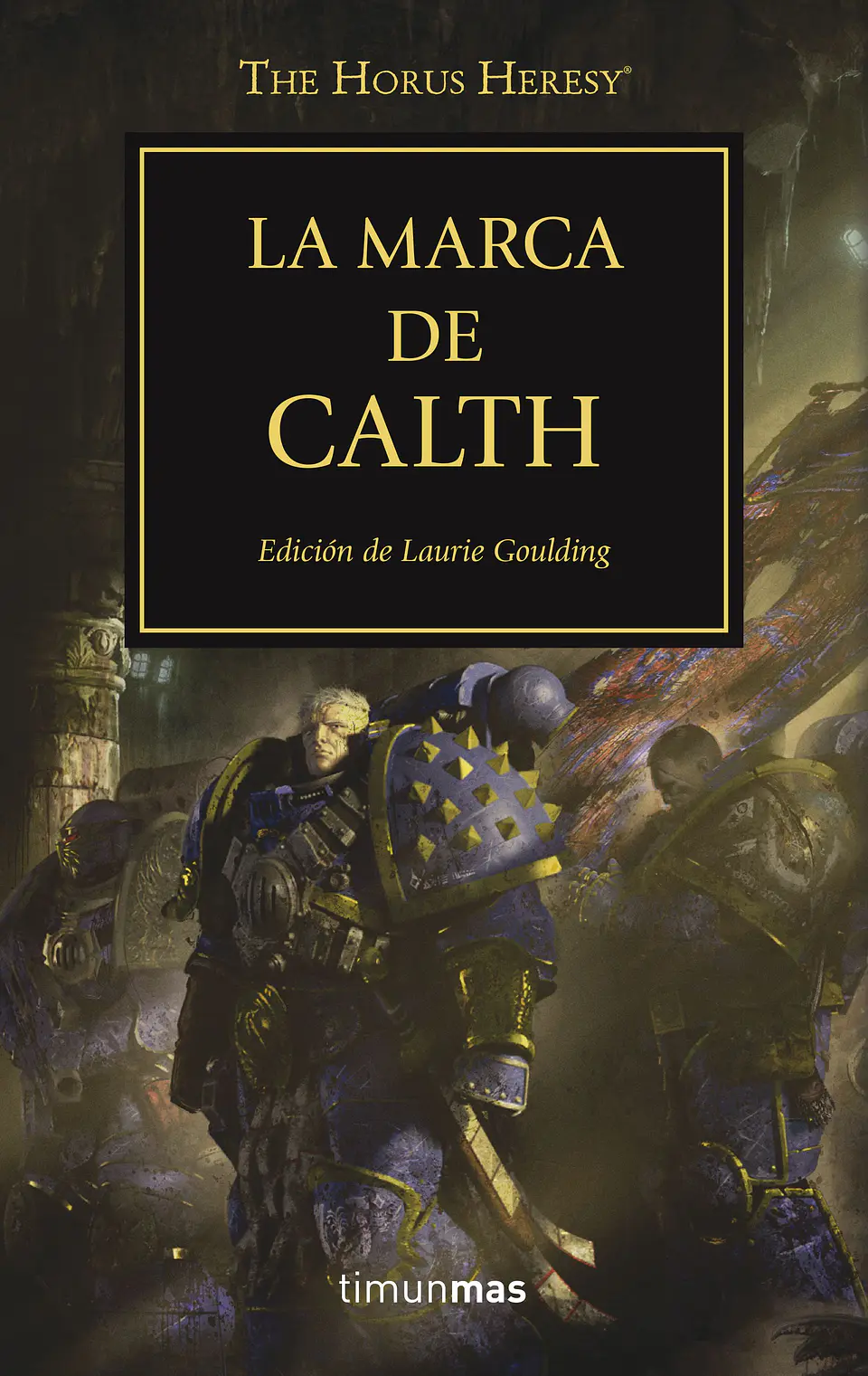 Warhammer 40K - La Herejía de Horus 25: La Marca de Calth 1