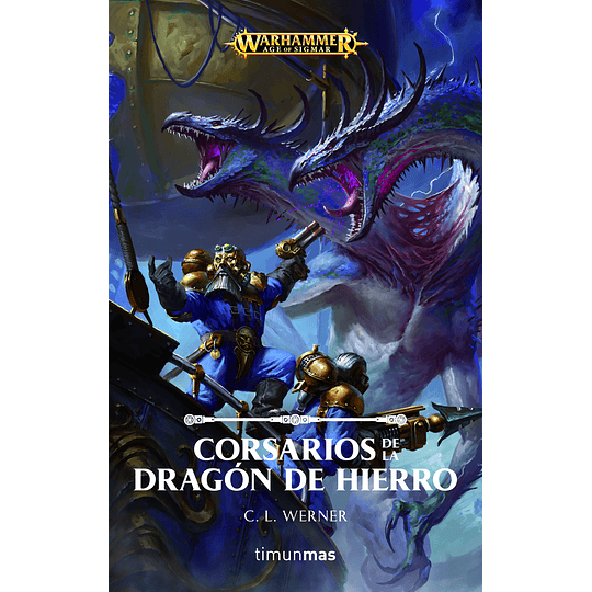 Warhammer Age of Sigmar - Corsarios de la Dragón de Hierro