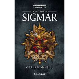 Warhammer Chronicles - Time of Legends Vol.1: La Leyenda de Sigmar