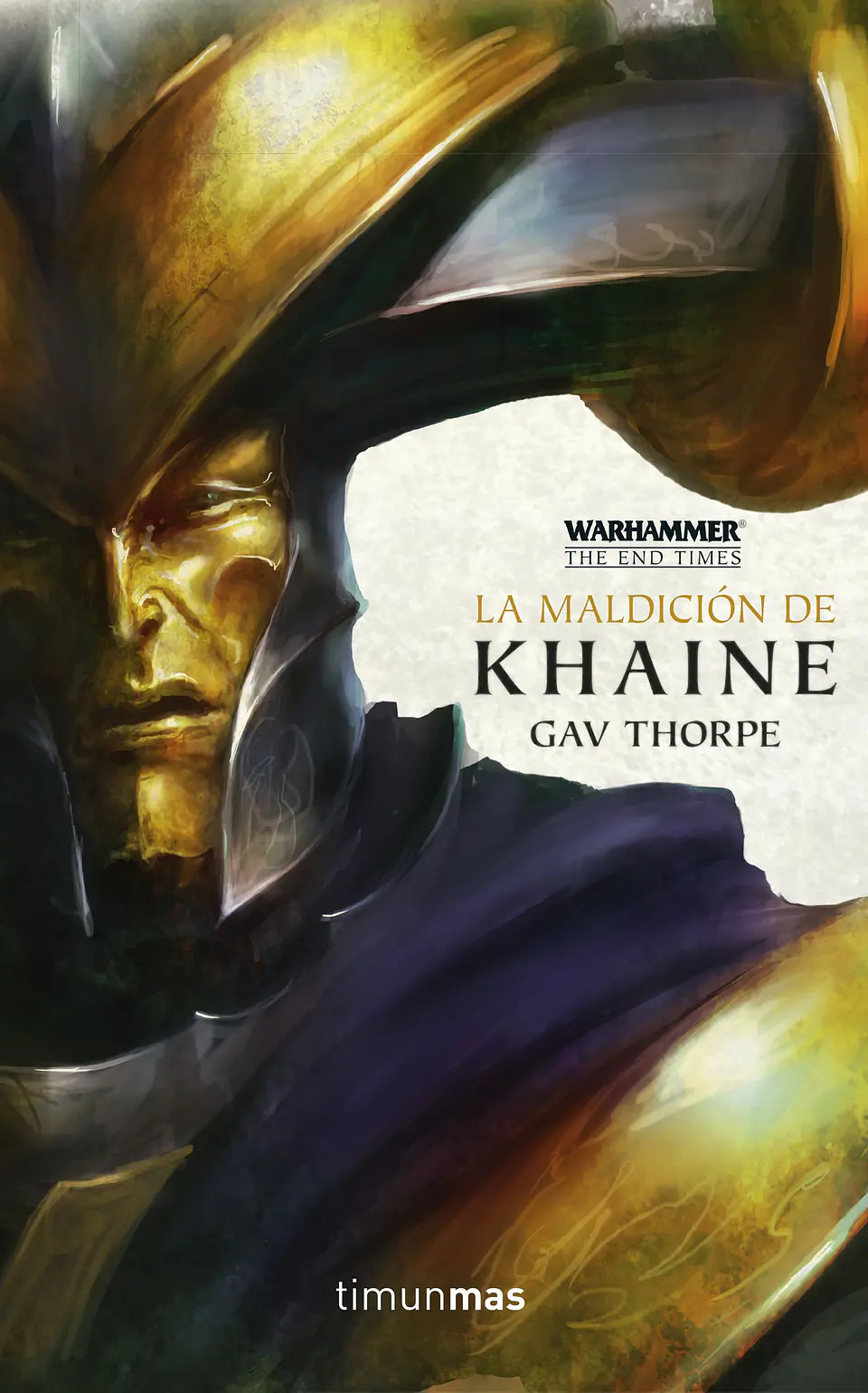 Warhammer Chronicles - The End Times Vol.03: La Maldición de Khaine 1