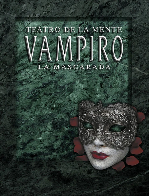 Vampiro: La Mascarada - Teatro de la Mente