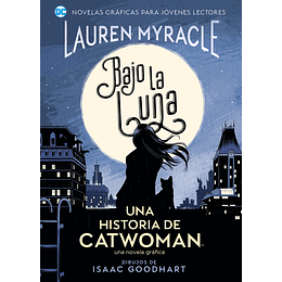 Jóvenes Lectores - Bajo La Luna: Una Historia De Catwoman