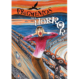 Fragmentos Del Horror - Junji Ito