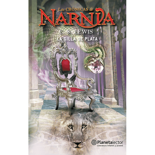 Las Crónicas de Narnia (vol.6): La Silla de Plata - C.S. Lewis (Rústica)