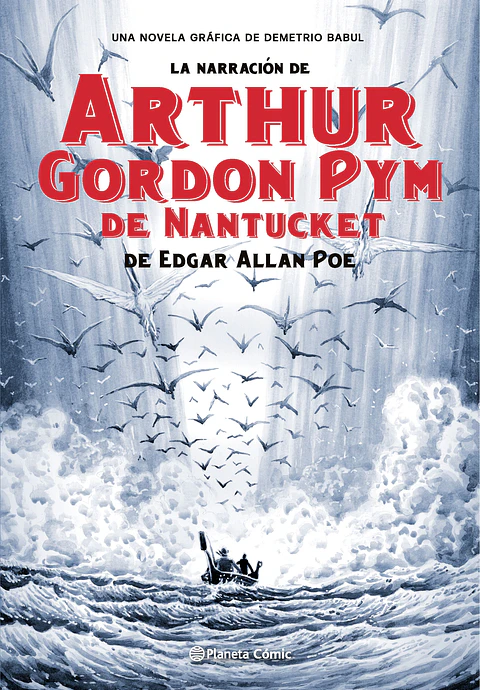 La narración de Arthur Gordon Pym de Nantucket de Edgar Allan poe