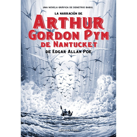 La narración de Arthur Gordon Pym de Nantucket de Edgar Allan poe