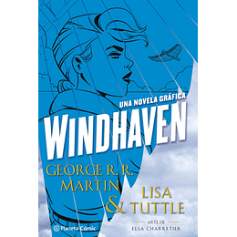 Windhaven: Una Novela Gráfica - George R.R. Martin