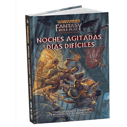 Warhammer Fantasy: Noches Agitadas y Días Difíciles
