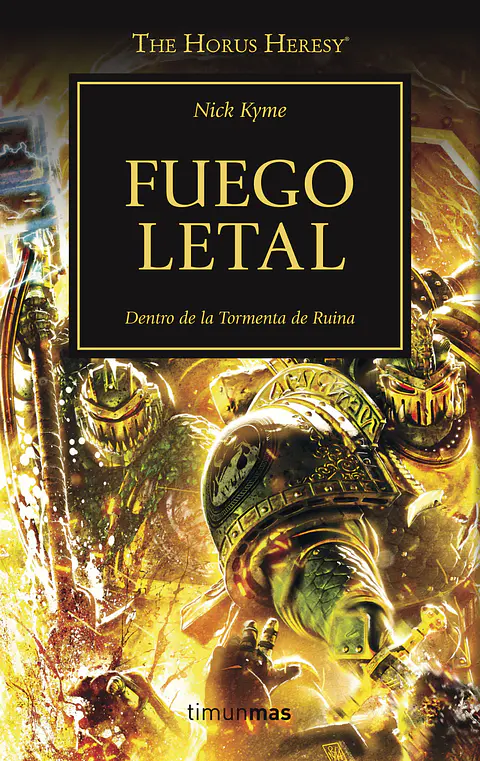 Warhammer 40K - La Herejía de Horus 32: Fuego Letal