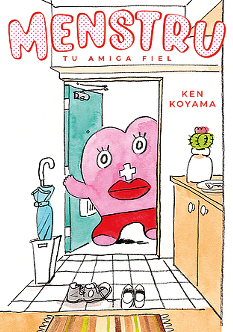 Menstru Tu Amiga Fiel Vol.01