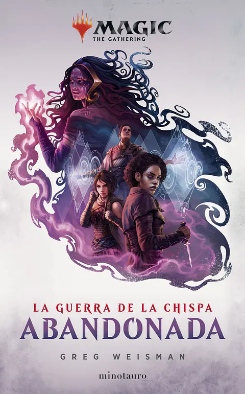 La guerra de la chispa Vol.02: Abandonada