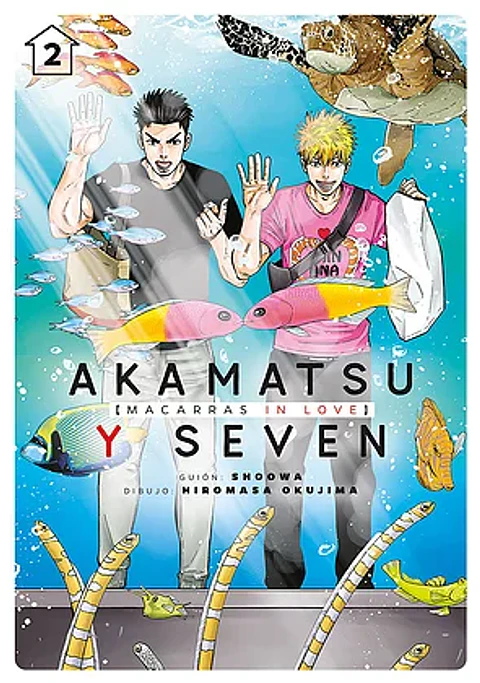 Akamatsu y Seven, macarras in love Vol.02