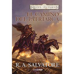Reinos Olvidados - Los Mercenarios Libro 3: Camino Del Patriarca