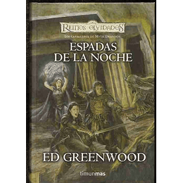 Reinos Olvidados - Los caballeros de Myth Drannor Libro 1: Espadas De La Noche