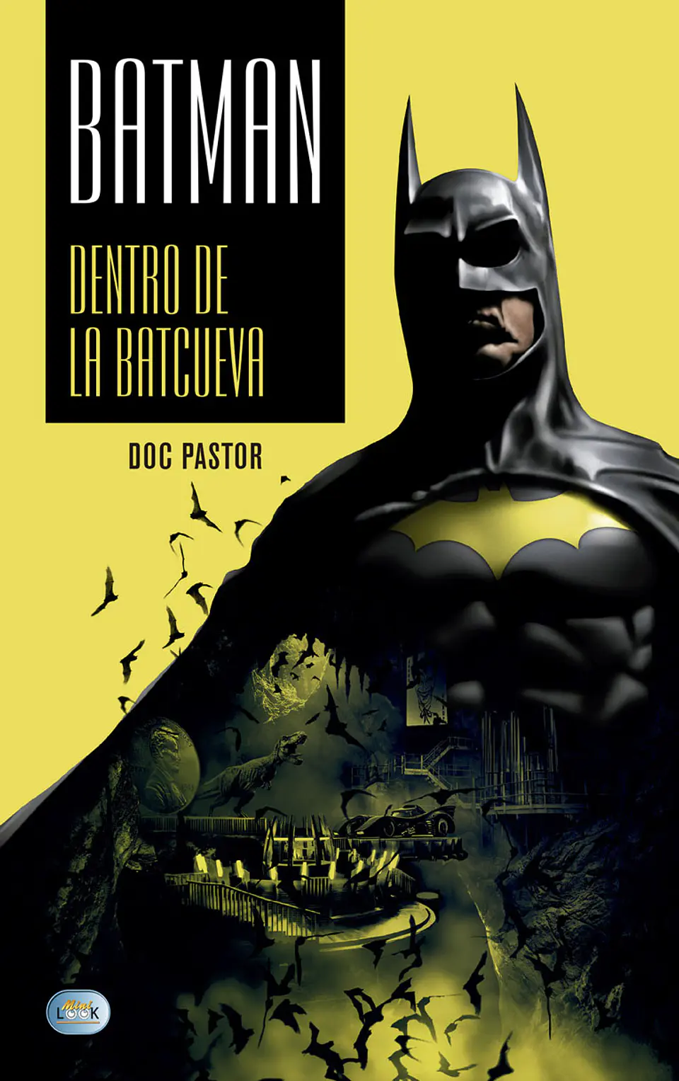 Batman: Dentro de la Batcueva 1