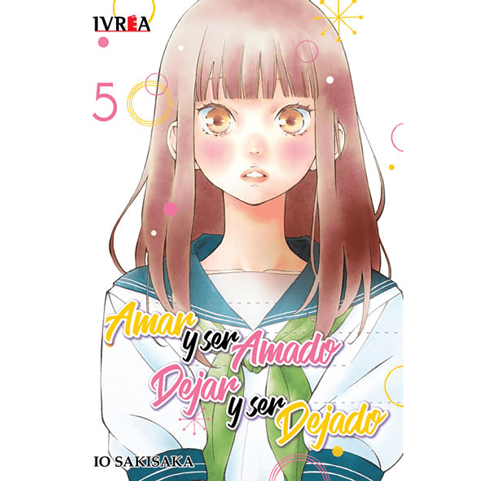 Amar y Ser Amado, Dejar y Ser Dejado Vol.05