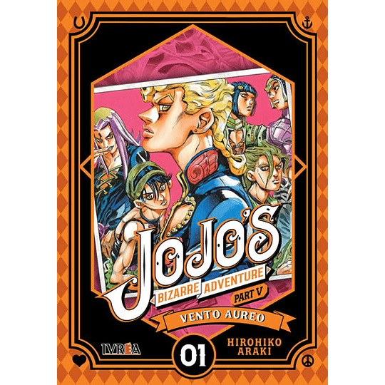 JoJo's Bizarre Adventure Parte V Vento Aureo: Tomo 01