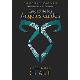 Cazadores de Sombras 4: Ciudad de los Ángeles Caídos (Nueva Presentación)