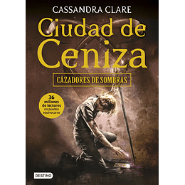 Cazadores de Sombras 2: Ciudad De Ceniza 