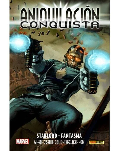 Aniquilación - Conquista: Starlord & Fantasma