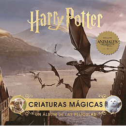Harry Potter: Criaturas Magicas un Album de las Películas