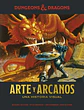 Dungeons & Dragons: Arte y Arcanos Una Historia Visual - Miniatura 1