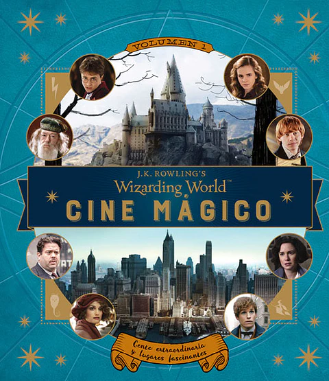 J.K. Rowling’s Wizarding World- Cine Magico 1: Gente Extraordinaria y Lugares Fascinantes