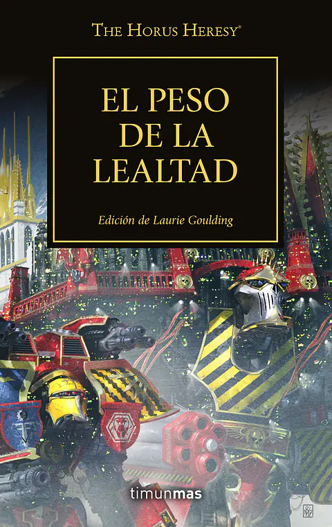 Warhammer 40K - La Herejía de Horus 48: El Peso de la Lealtad
