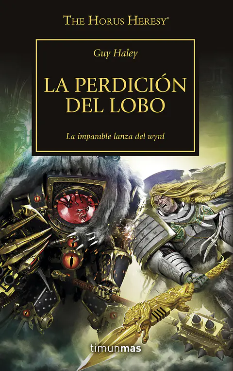 Warhammer 40K - La Herejía de Horus 49: La perdición del lobo