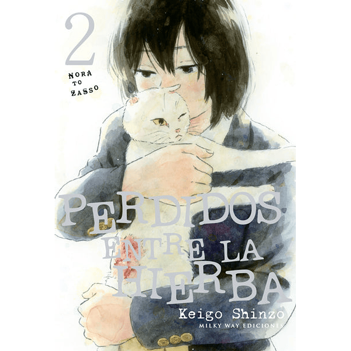 Perdidos Entre la Hierba Vol.02 