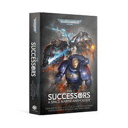 Warhammer 40K - The Successors:A Space Marine Anthology (Inglés)