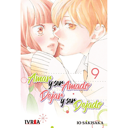 Amar y Ser Amado, Dejar y Ser Dejado Vol.09