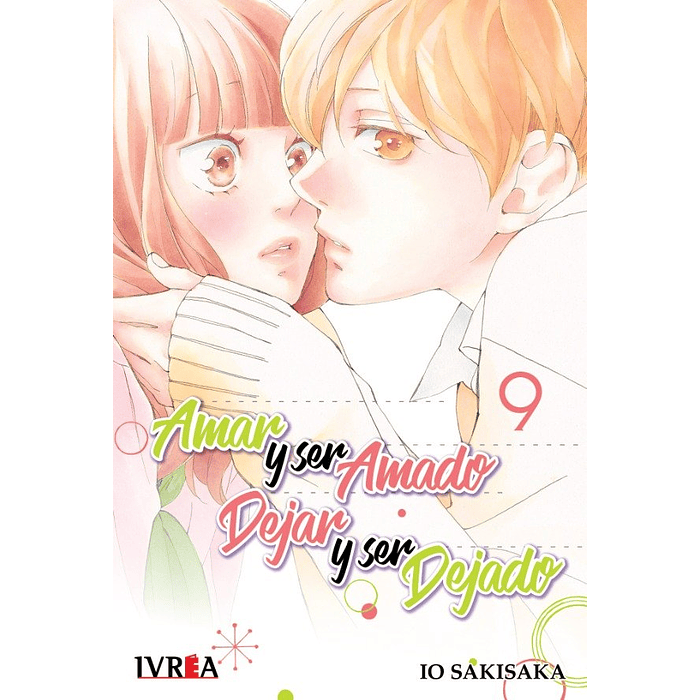 Amar y Ser Amado, Dejar y Ser Dejado Vol.09