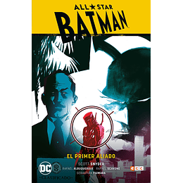 All-Star Batman Vol.03: El primer aliado (Renacimiento Parte 3)(ECC) 