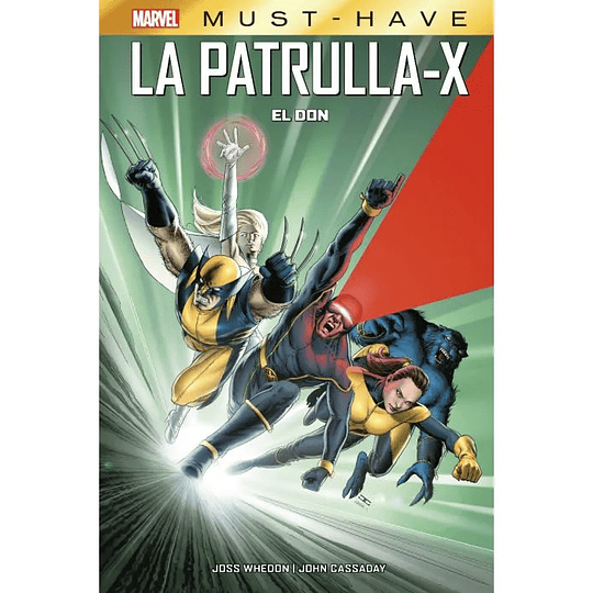 La Patrulla-X: El Don - Must-Have 