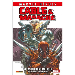 Cable & Masacre: Si Las Miradas Matasen
