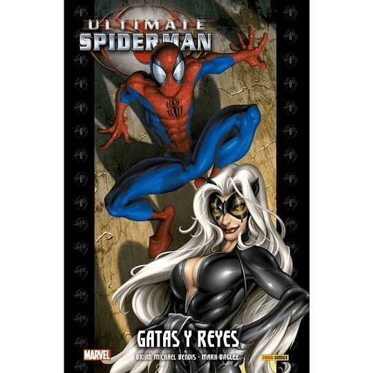 Ultimate Spiderman 6: Gatas Y Reyes 