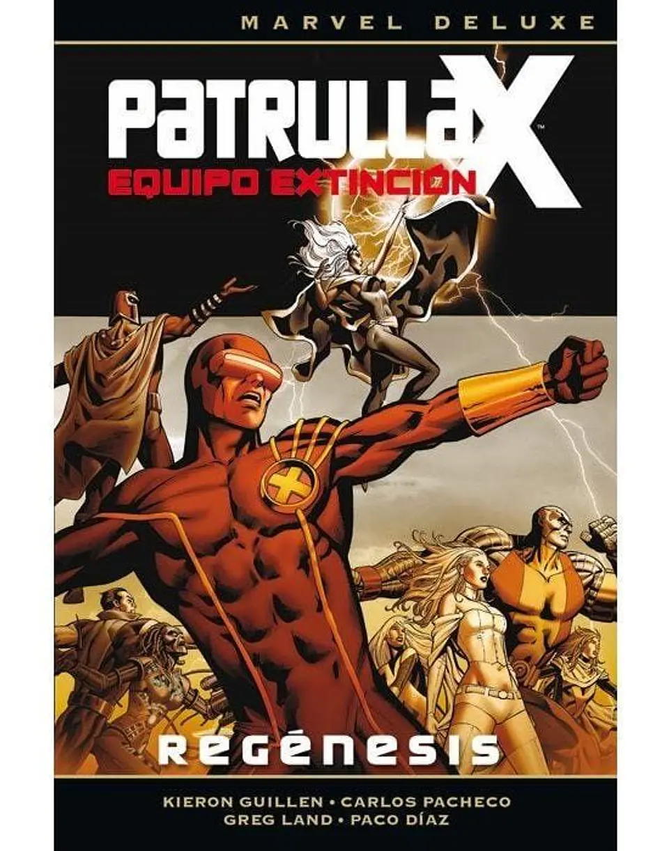 La Patrulla X, Equipo De Extinción: Regénesis  1