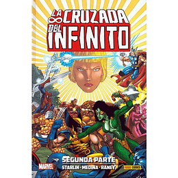 La Cruzada Del Infinito: Segunda Parte 